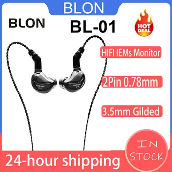 BLON BL-01 HiFi IEMs Наушники-вкладыши Проводные Мониторные Наушники 4 Core 6N OFC 3,5 мм Позолоченный и 2Pin 0,78 мм Разъем 10 мм Биологическое Волокно