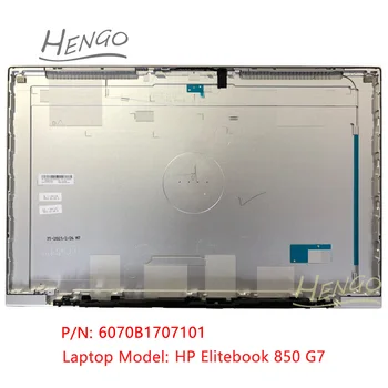 6070B1707101 Серебристый Оригинальный Новый Для Ноутбука HP Elitebook 850 G7 Верхний Чехол ЖК-дисплей Задняя Крышка Экрана Задняя Крышка
