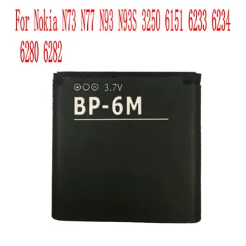 Новый Высококачественный Аккумулятор BP-6M Для Мобильного Телефона Nokia N73 N77 N93 N93S 3250 6151 6233 6234 6280 6282