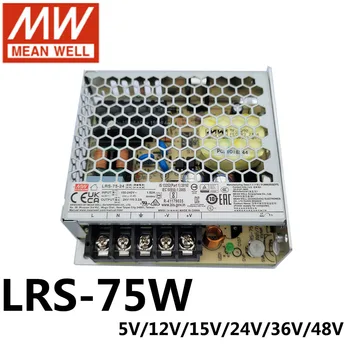 Mean Well LRS-75 75 Вт 12 В / 24 В SMPS Импульсный светодиодный ПЛК Трансформатор питания Промышленный