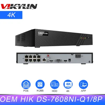 ViKylin HIK OEM 4K 8CH 8POE NVR DS-7608NI-Q1/8P Сетевой Видеомагнитофон для Защиты IP-камеры Сетевой Видеомагнитофон